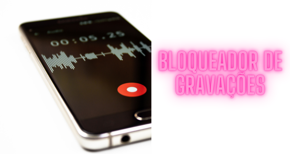 Como Proteger sua Privacidade com Um Bloqueador de Gravação Ultrassônico